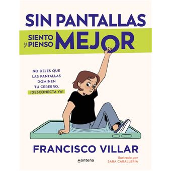 Sin pantallas siento y pienso mejor