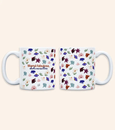 Taza "Mamá fabulosa, Abuela Maravillosa"  - UO