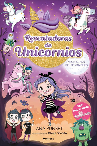 Rescatadoras de unicornios 5: Viaje al país de los vampiros