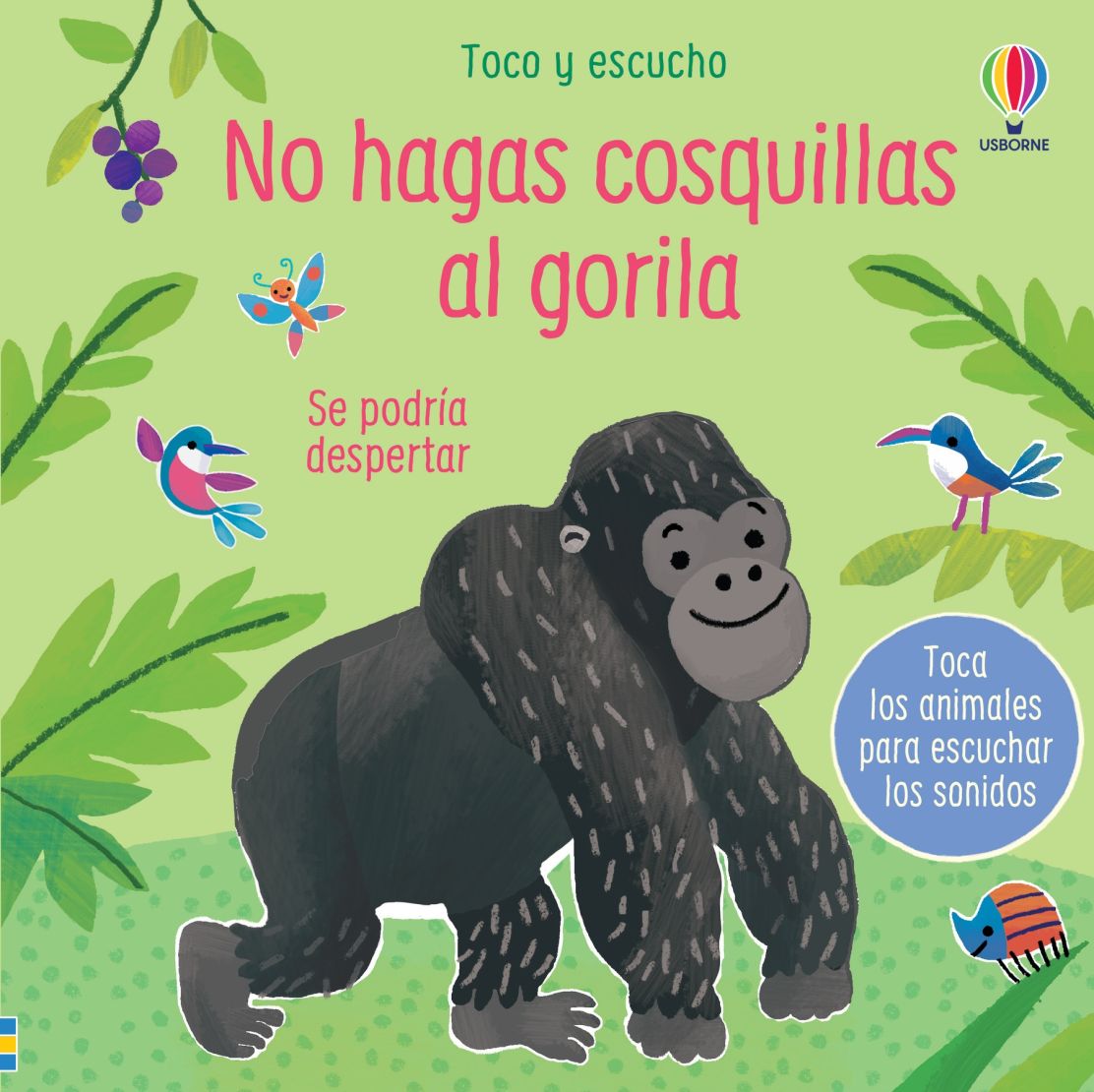 No hagas cosquillas al gorila - Usborne