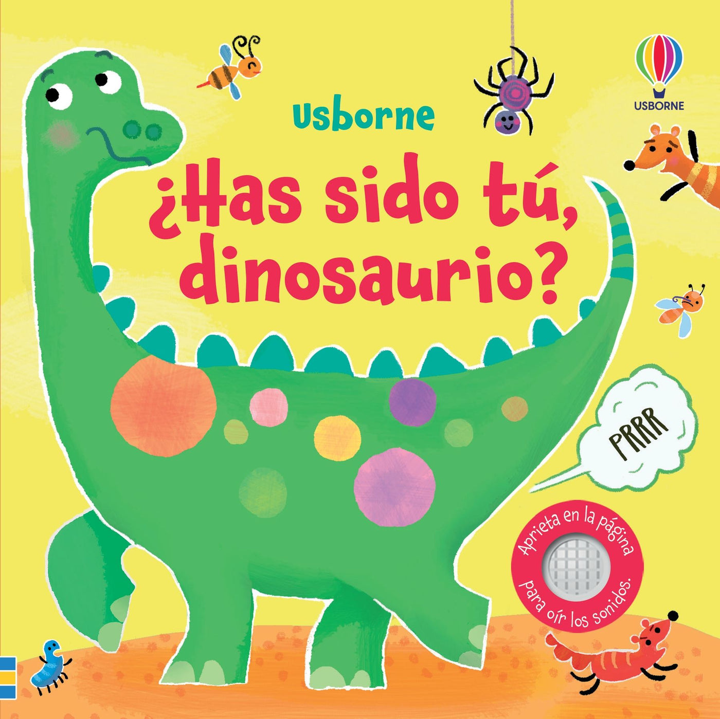 ¿Has sido tú, dinosaurio? - Usborne