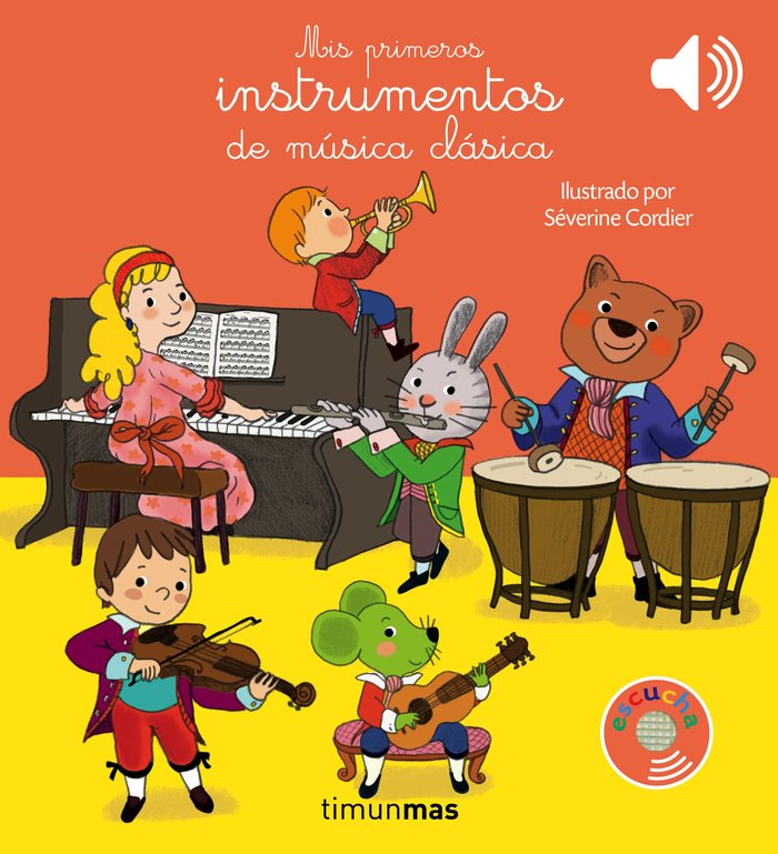 Mis primeros instrumentos de música clásica - Libro musical