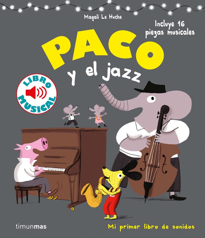 Paco y el Jazz: Libro musical