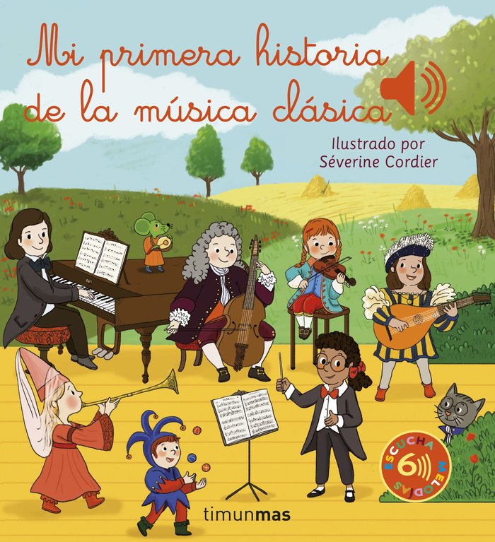 Mi primera historia de música clásica - Libro musical