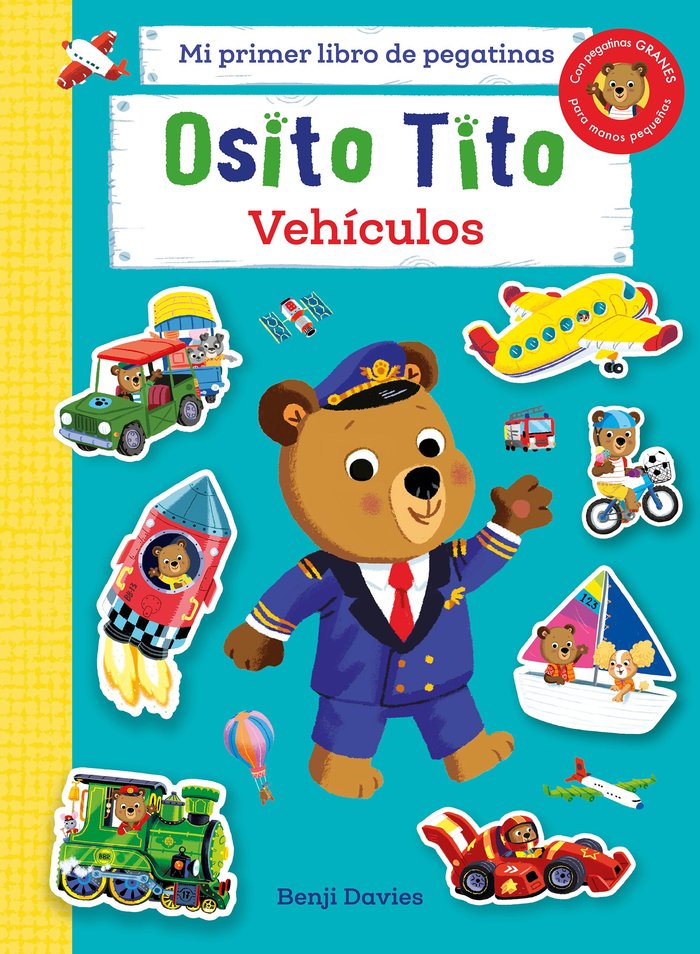 Mi primer libro de pegatinas: Osito Tito, Vehículos