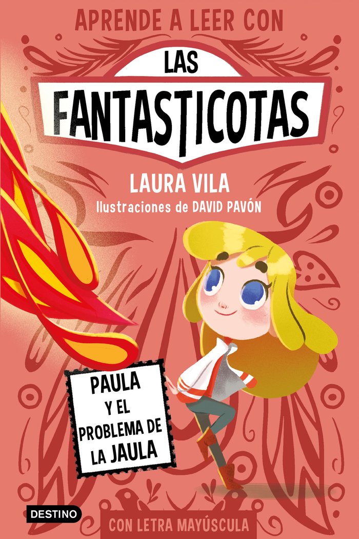 Aprender a leer Los Fantasticotas 5 - Paula y el problema de la jaula