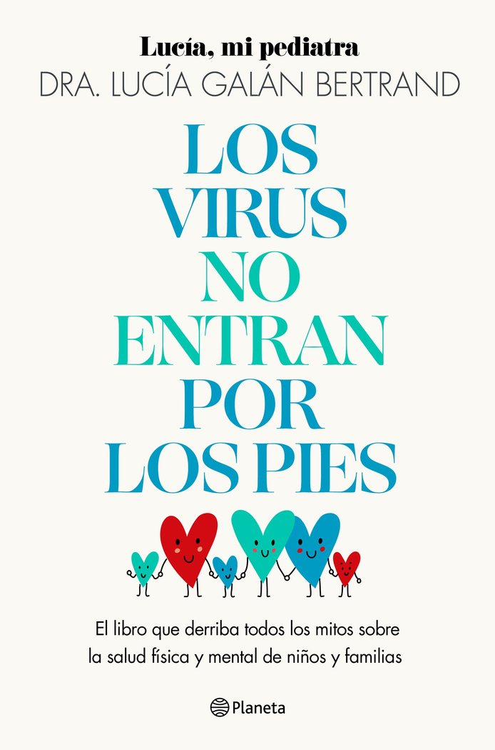 Los Virus No Entran por los Pies - Lucia, Mi Pediatra.
