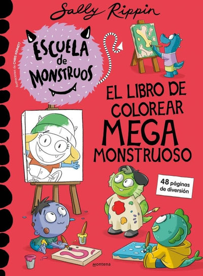 La Escuela de Monstruos: El Libro de Colorear Mega Monstruoso
