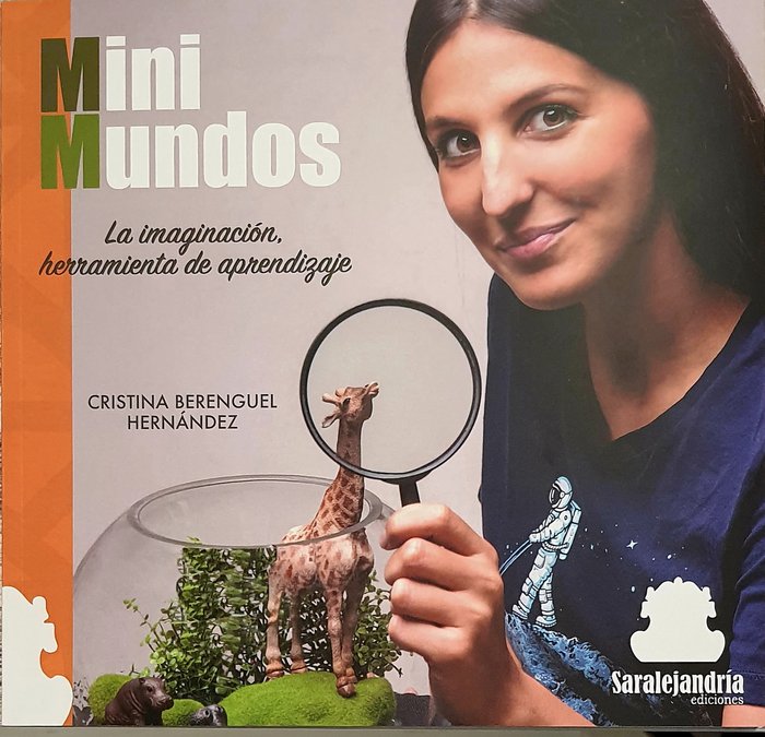 MINI MUNDOS: La imaginación, herramienta de aprendizaje