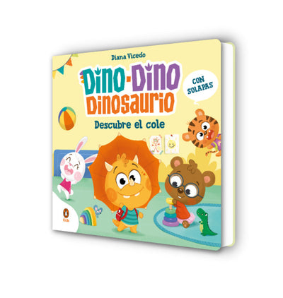 Dino Dino Dinosaurio Descubre el Cole