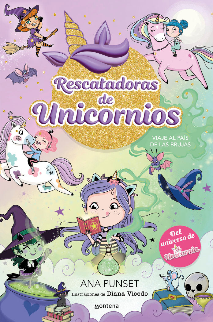 Rescatadoras de unicornios 3: Viaje al País de las Brujas