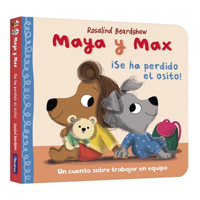Maya y Max: ¡Se ha perdido el osito! Un cuento sobre trabajar en equipo