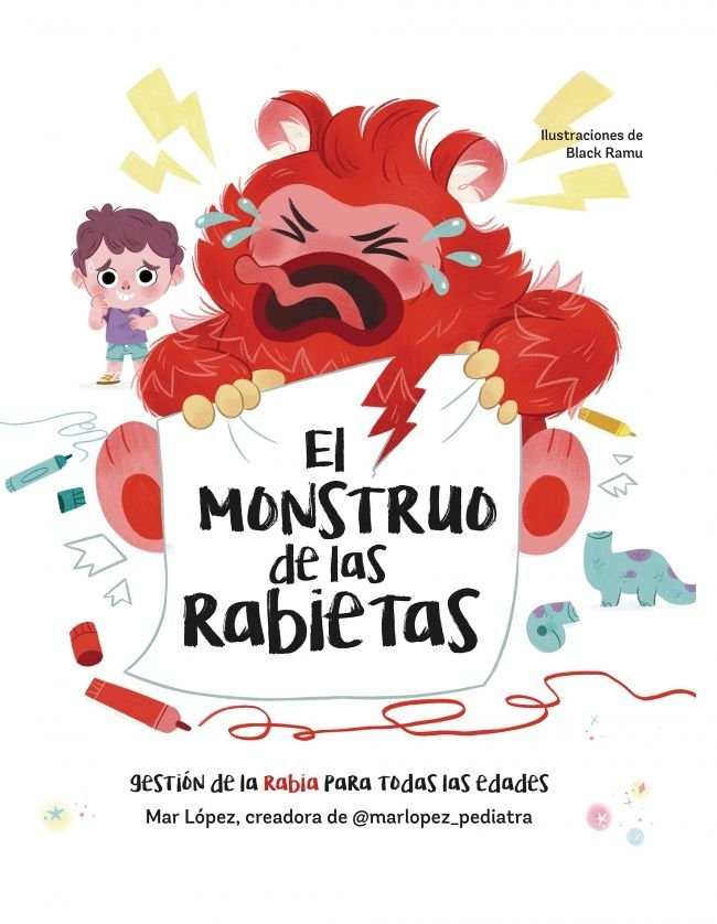 El monstruo de las rabietas - Gestión de la rabia para todas las edades
