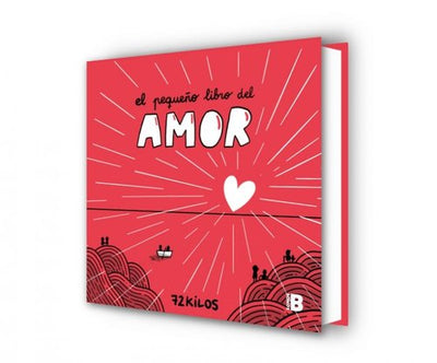 El pequeño libro del Amor - 72 kilos