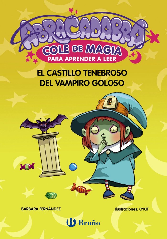 Abracadabra Cole de magia para aprender a leer, 3. El castillo tenebroso del vampiro goloso