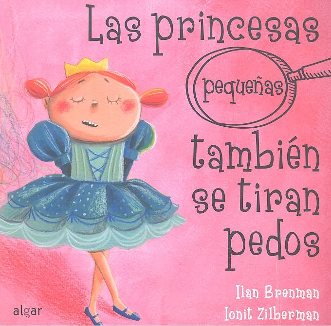 Las princesas pequeñas también se tiran pedos
