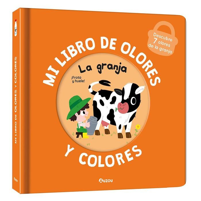 Mi libro de olores y colores: La granja
