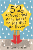 52 actividades para hacer en los días de lluvia - Juego de Cartas