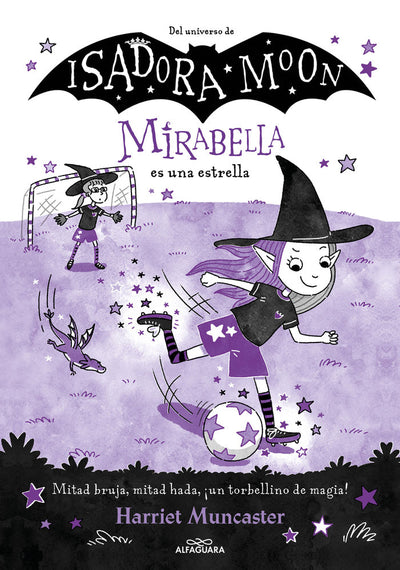 Isadora Moon 8: Mirabella Es Una Estrella - Alfaguara IJ
