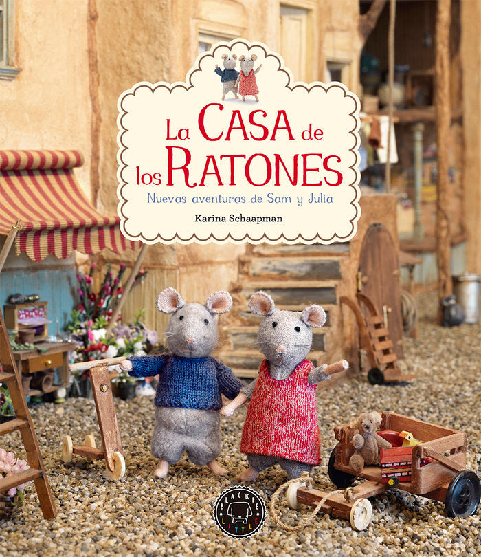 La Casa de los Ratones Nuevas Aventuras de Sam y Julia - Blackie Books