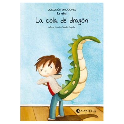 La cola de dragón: Emociones 2 (La rabia)