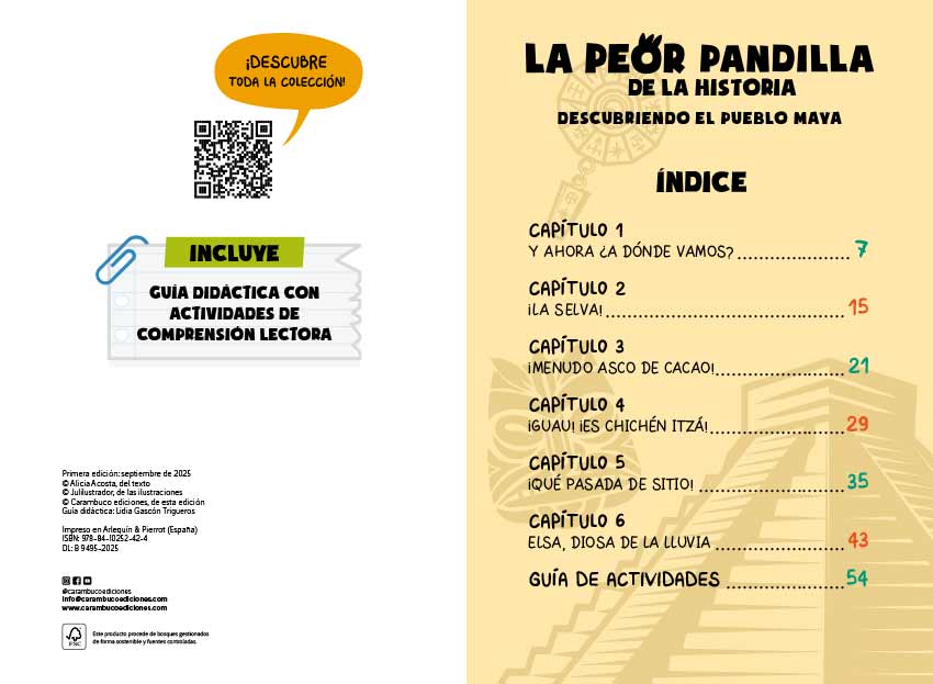 La peor pandilla de la historia. Descubriendo el pueblo Maya - Carambuco