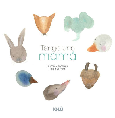 Tengo una Mamá - Iglú