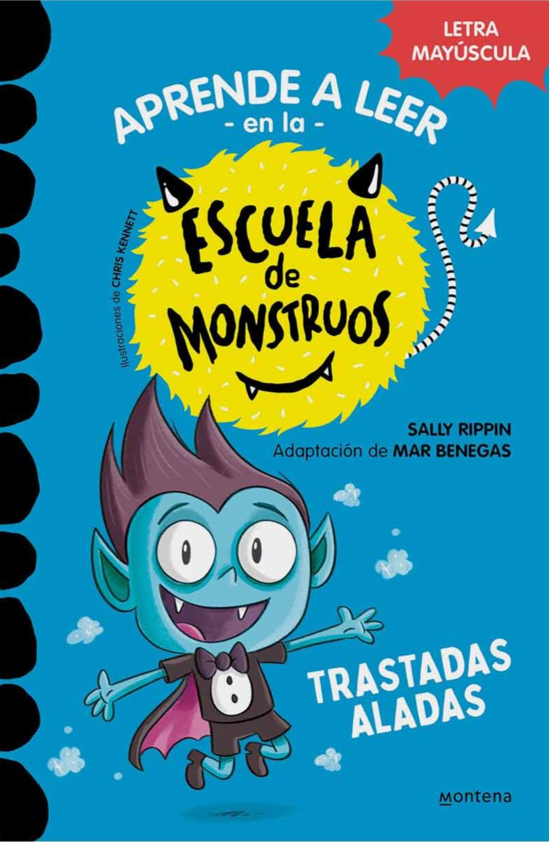 Aprende a Leer en la Escuela de Monstruos 6: Trastadas aladas