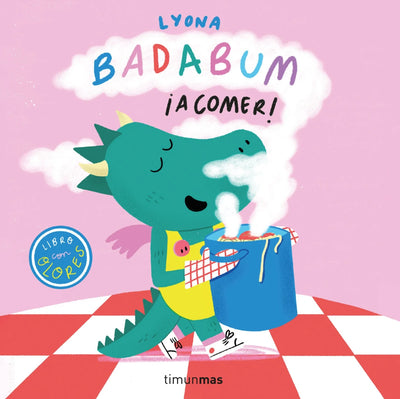 Badabum ¡A comer! (Libro con olores) - Lyona