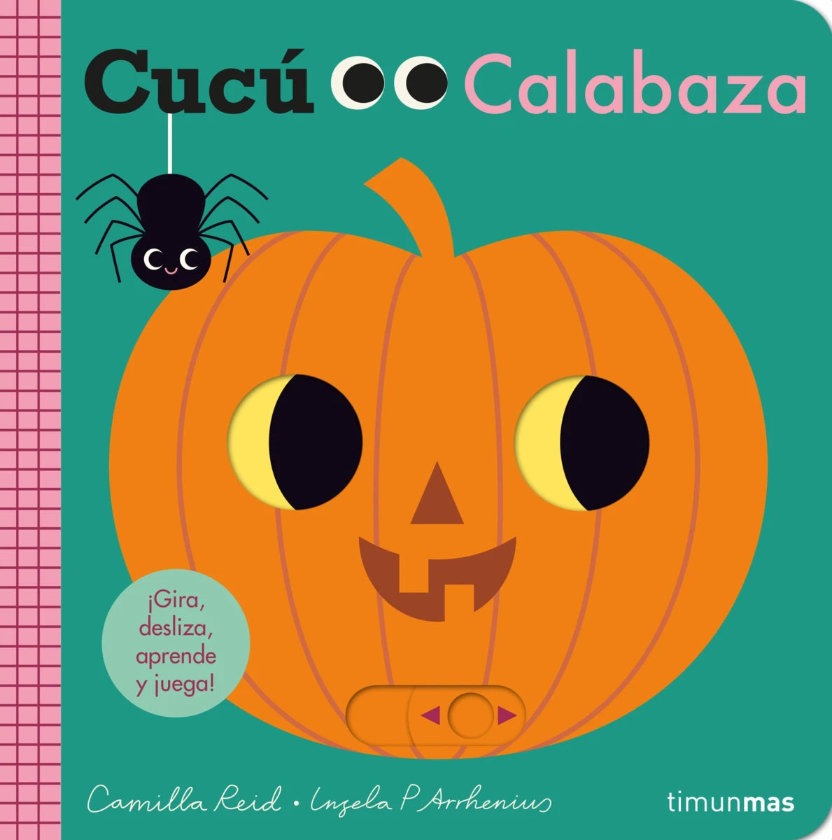 Cucú Calabaza ¡Gira, desliza, aprende y juega!