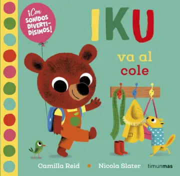 Iku va al cole - Libro con sonidos