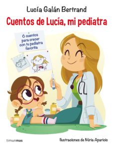 Cuentos de Lucía mi pediatra