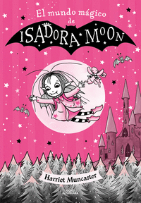 Isadora Moon: El mundo mágico de Isadora Moon