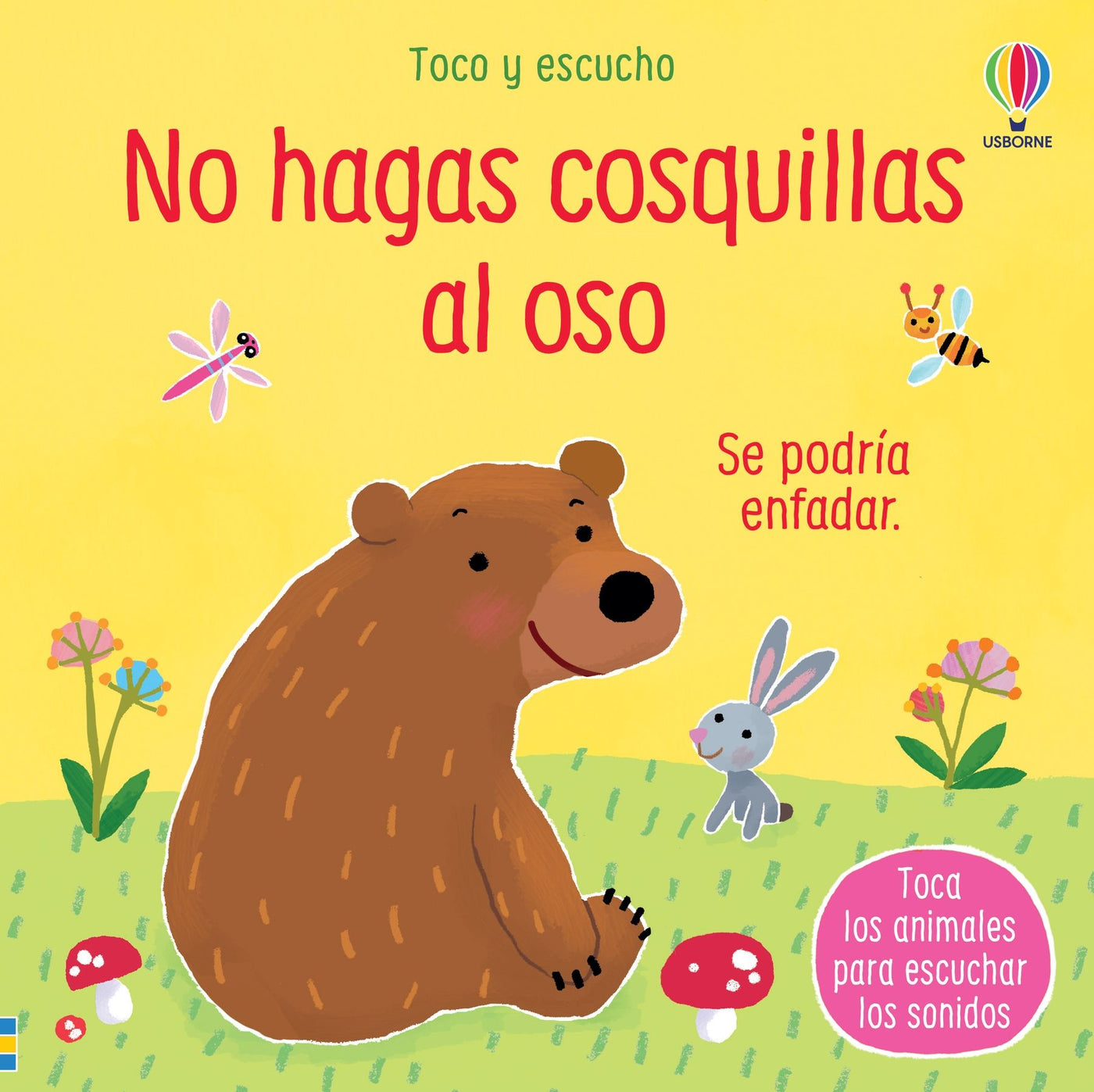 Toco y escucho: No hagas cosquillas al oso - Libro musical